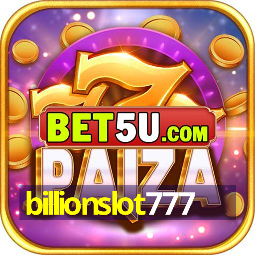 billionslot777