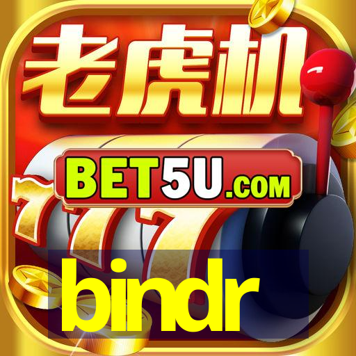 bindr