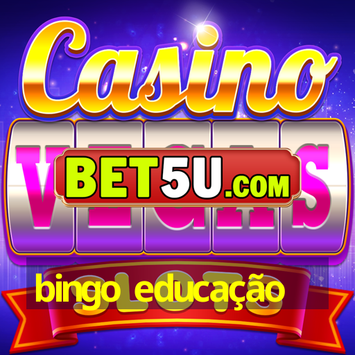 bingo educação