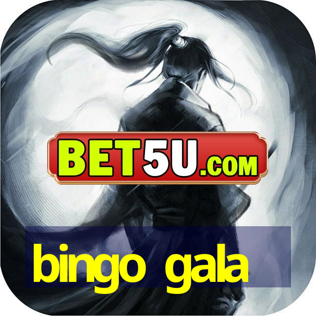 bingo gala