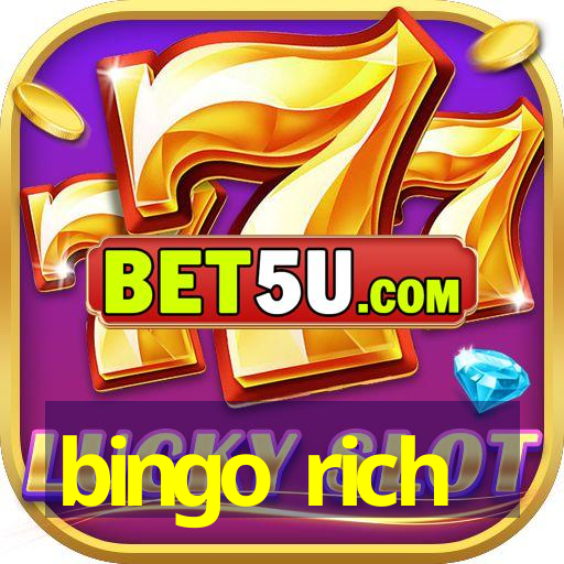 bingo rich