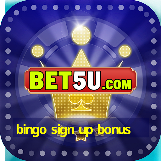 bingo sign up bonus