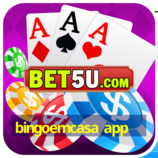 bingoemcasa app