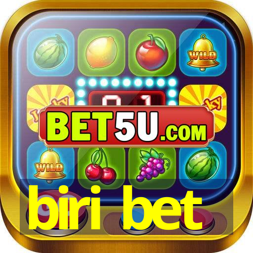 biri bet