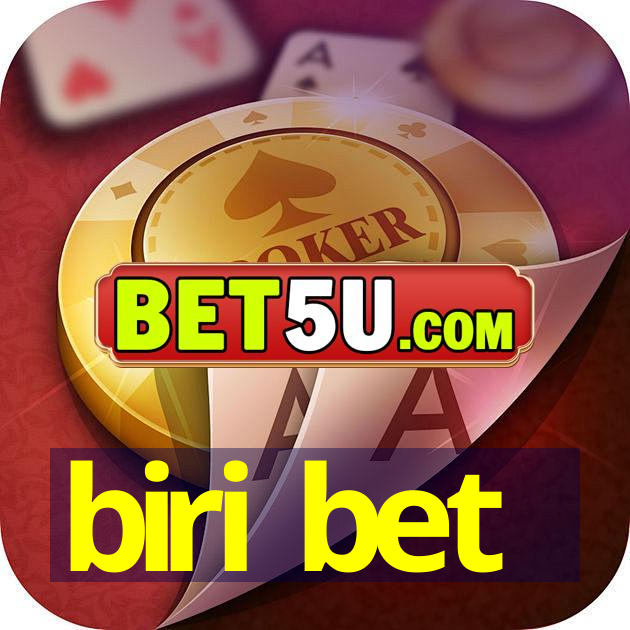 biri bet