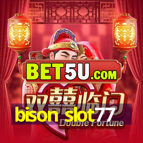 bison slot77