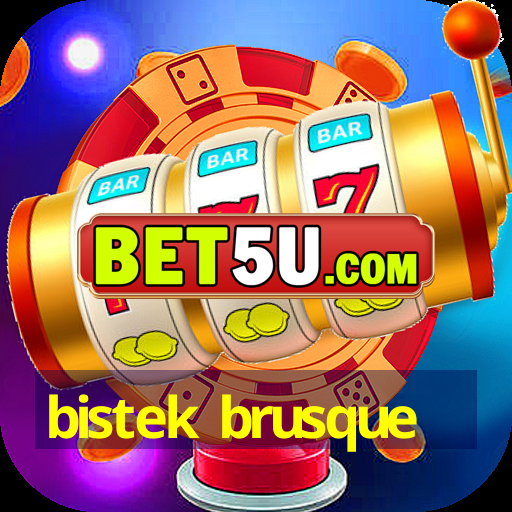 bistek brusque