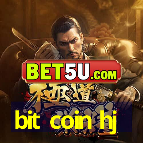 bit coin hj