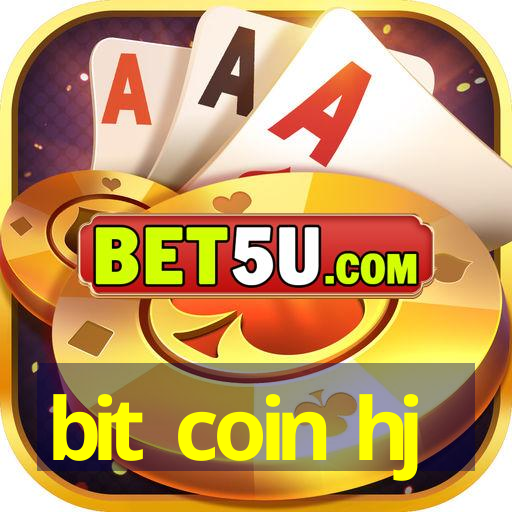 bit coin hj