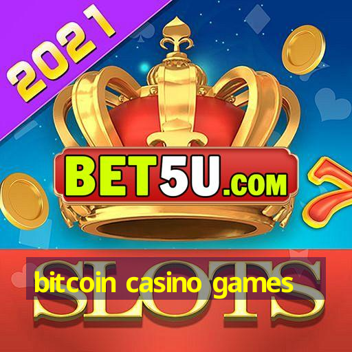 bitcoin casino games