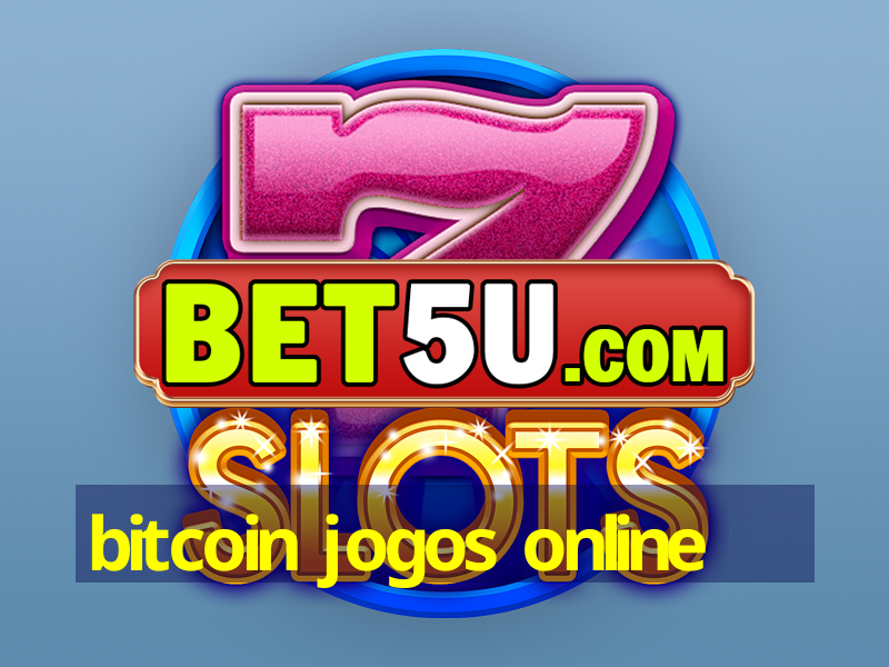 bitcoin jogos online