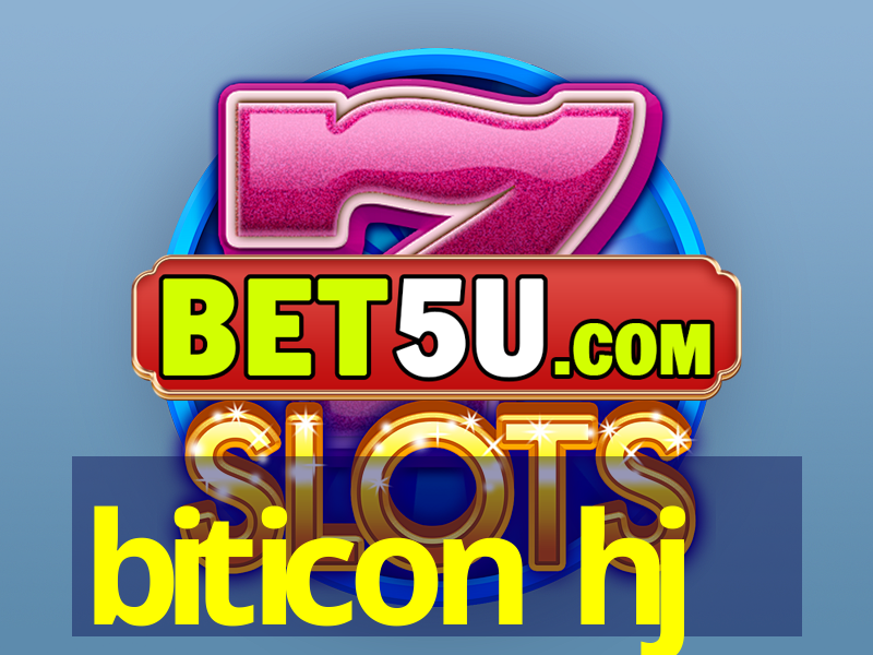 biticon hj