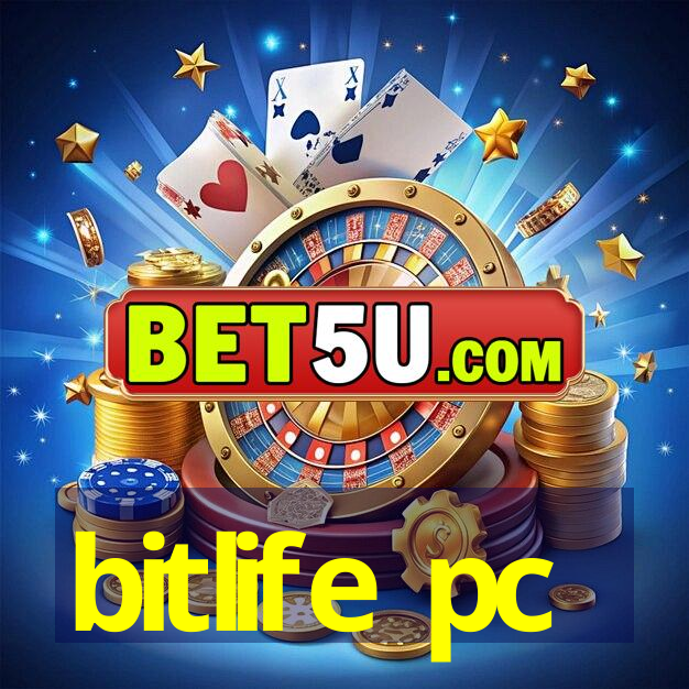 bitlife pc