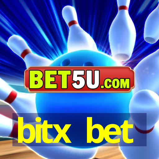 bitx bet