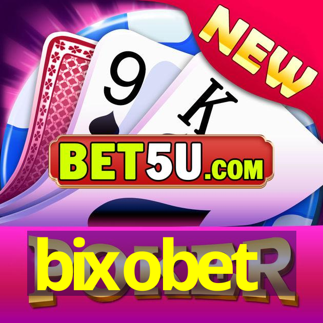 bixobet