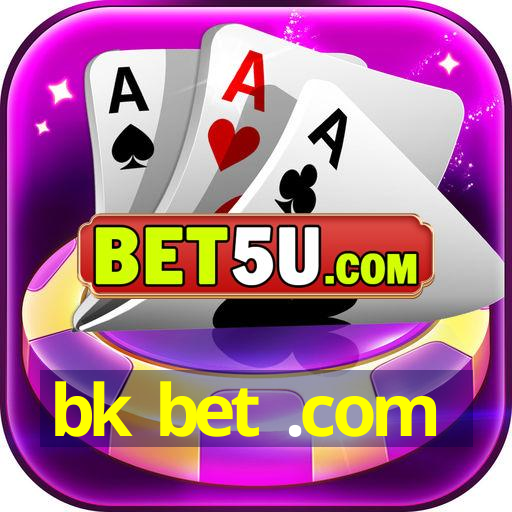 bk bet .com