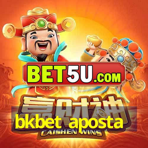 bkbet aposta