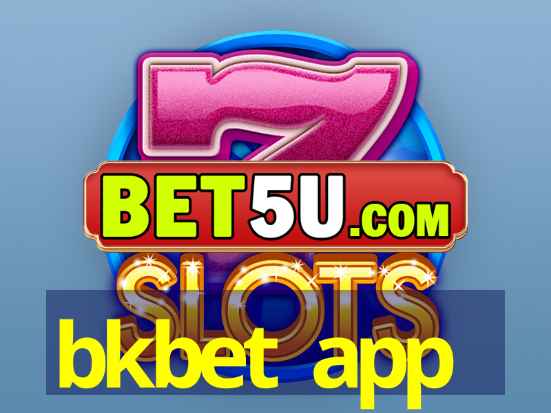 bkbet app