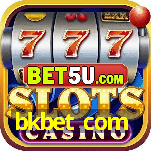 bkbet com