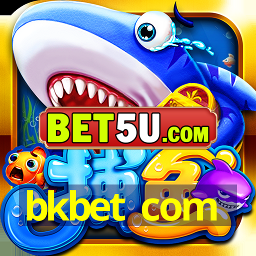 bkbet com