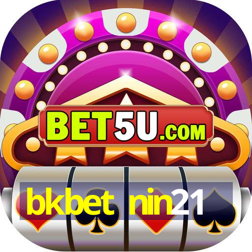 bkbet nin21