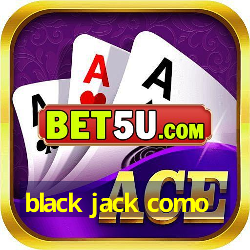 black jack como