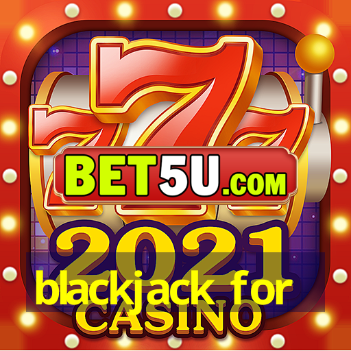 blackjack for