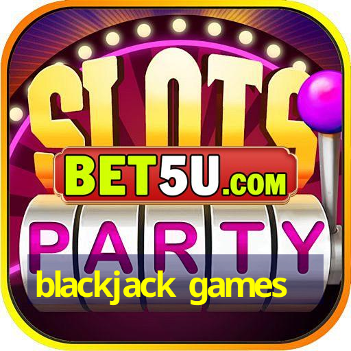 blackjack games