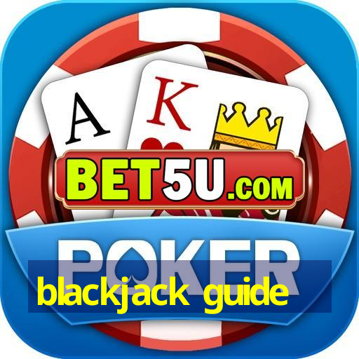 blackjack guide