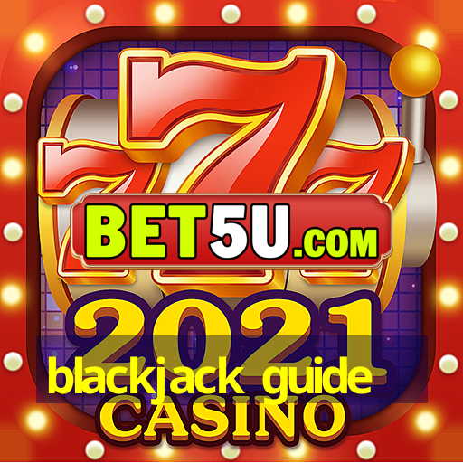 blackjack guide