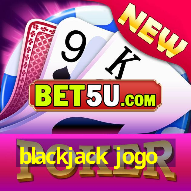 blackjack jogo