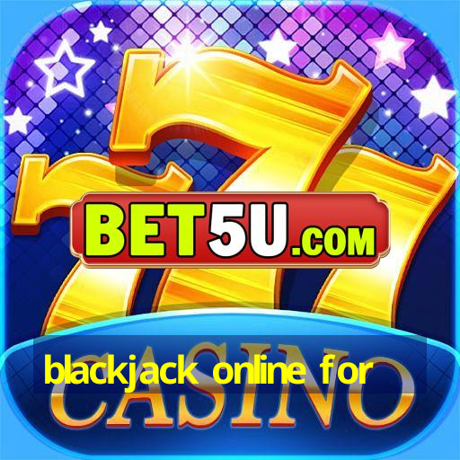 blackjack online for