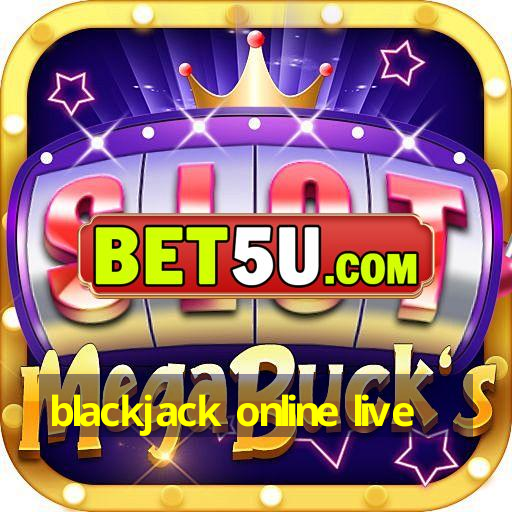 blackjack online live