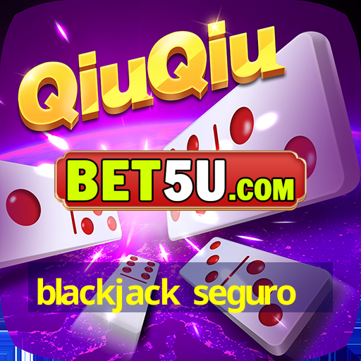 blackjack seguro