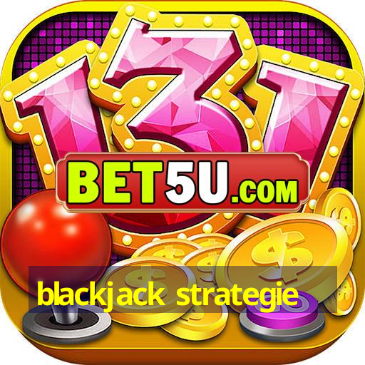 blackjack strategie