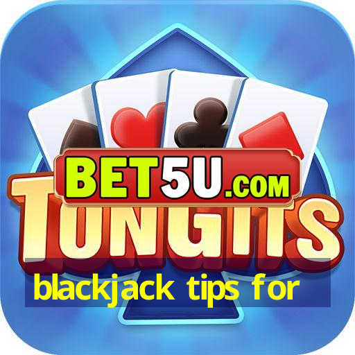 blackjack tips for