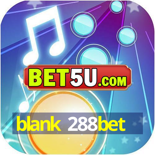 blank 288bet