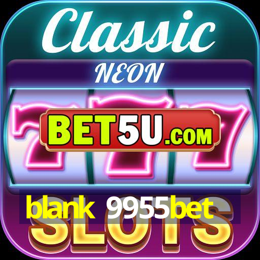 blank 9955bet