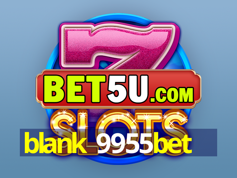 blank 9955bet