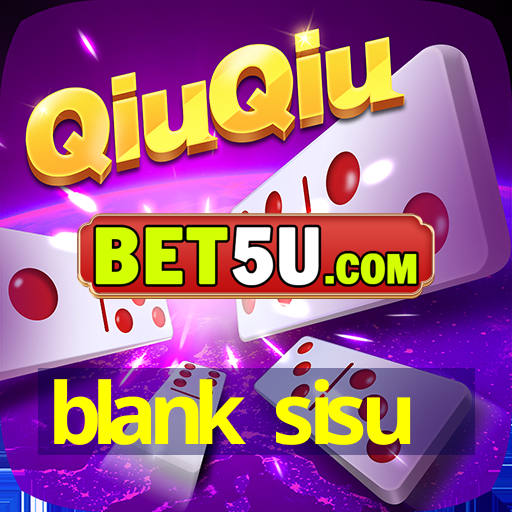 blank sisu