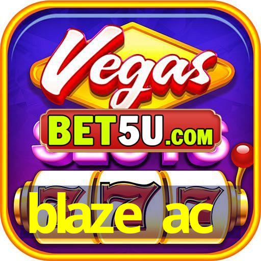 blaze ac