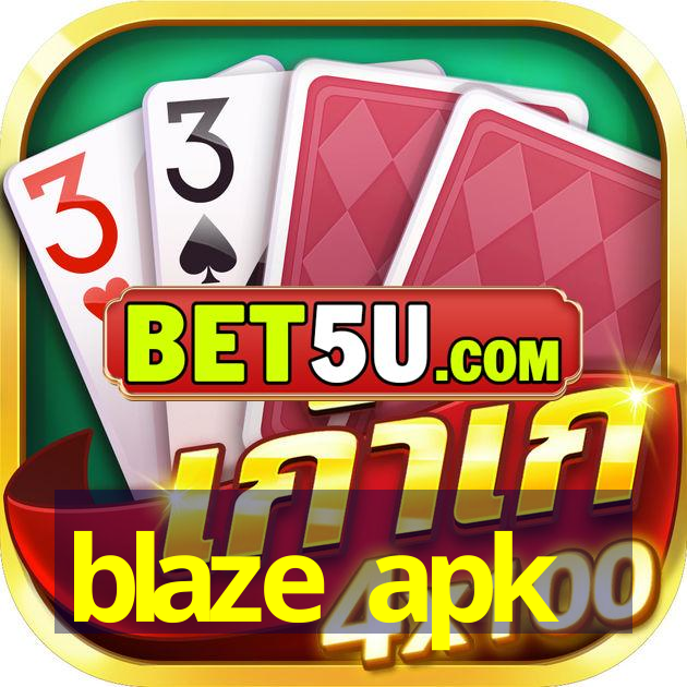 blaze apk