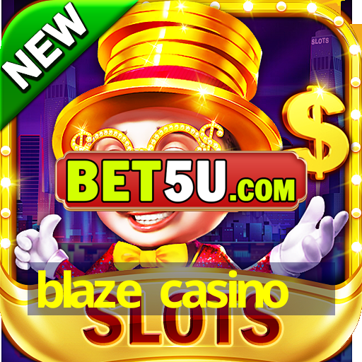 blaze casino