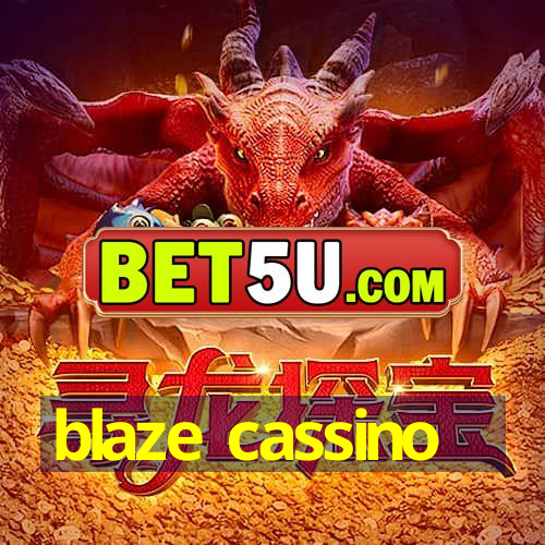 blaze cassino