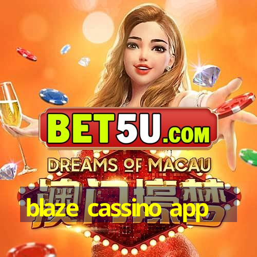 blaze cassino app