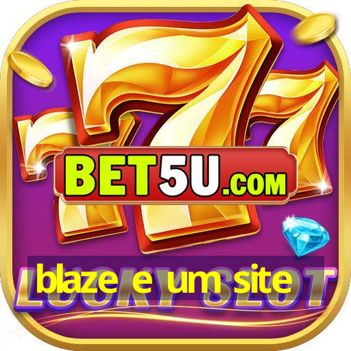 blaze e um site