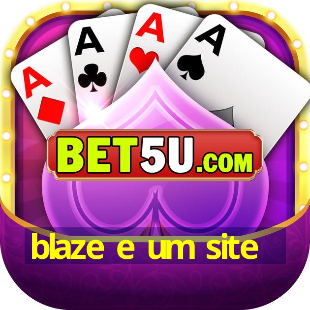 blaze e um site