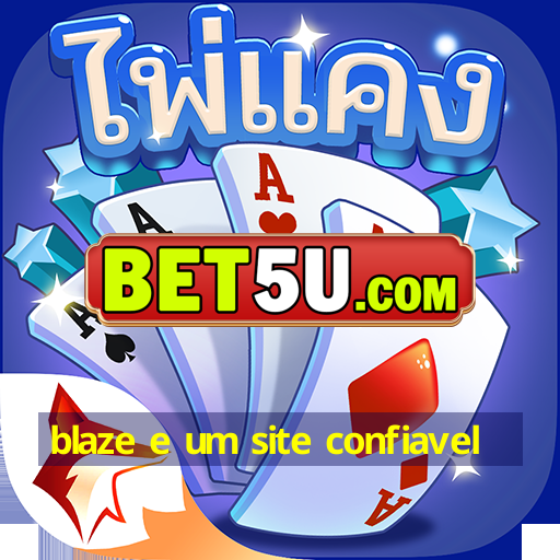 blaze e um site confiavel