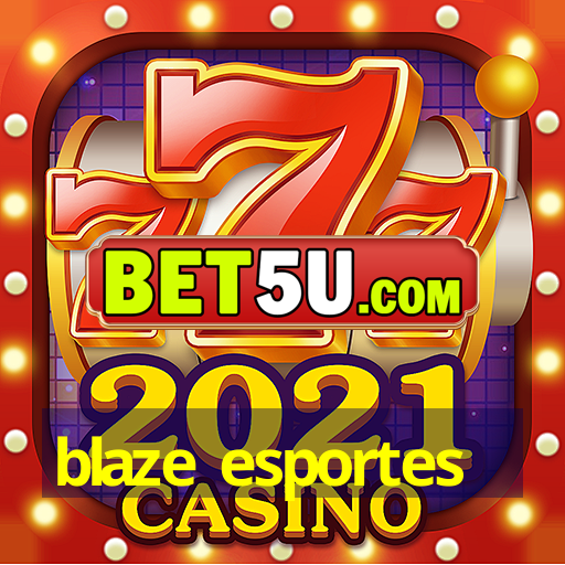 blaze esportes