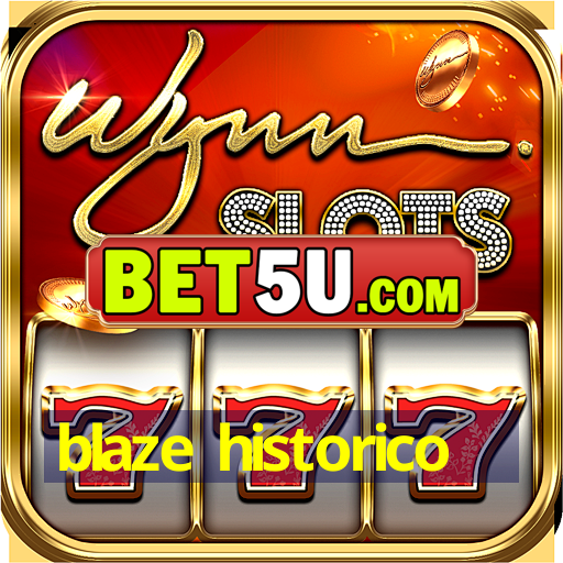 blaze historico